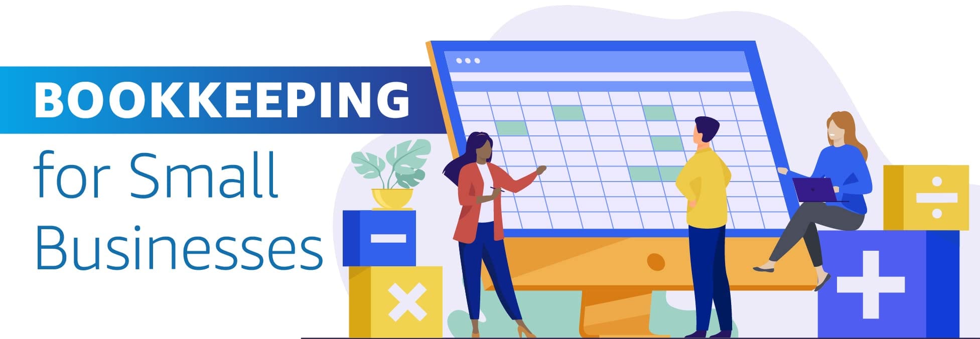 Importance of Bookkeeping for Small Businesses - Importance of Bookkeeping for Small Businesses