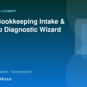 KanderBooks LLC Client Bookkeeping Intake & Cleanup Diagnostic Wizard professional guided wizard